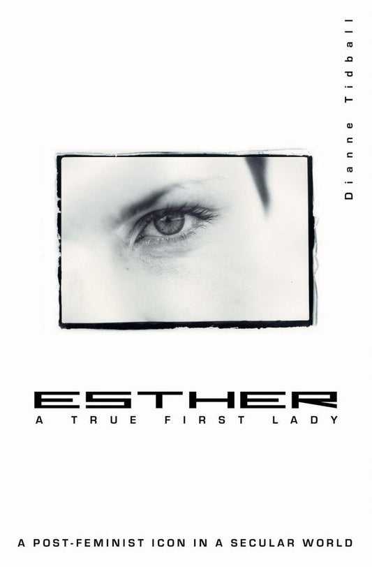 Esther, A True First Lady - Re-vived