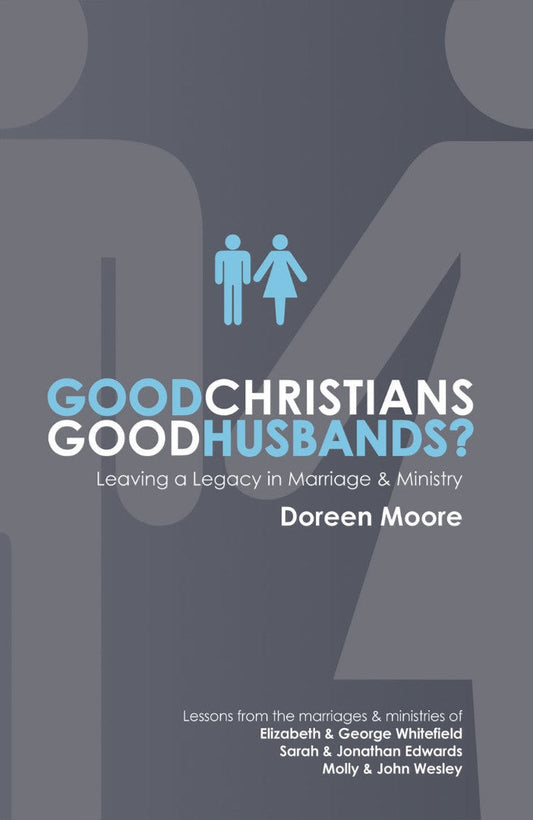 Good Christians, Good Husbands? - Re-vived