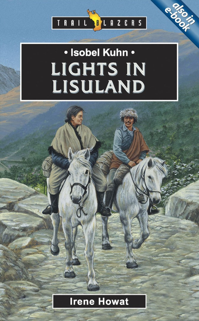 Isobel Kuhn Lights In Lisuland - Re-vived
