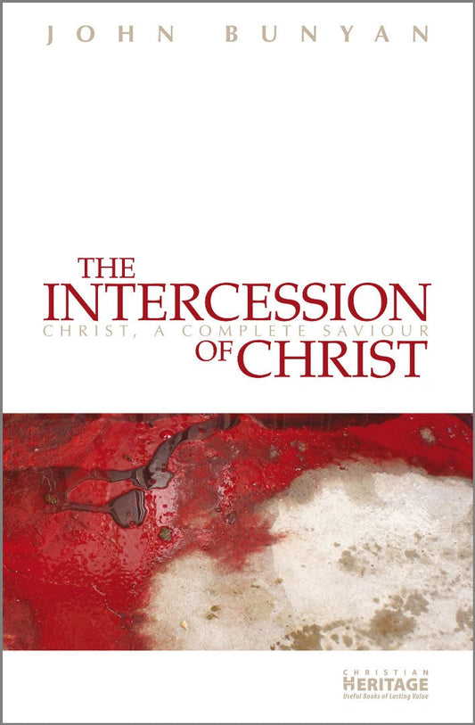 The Intercession Of Christ - Re-vived