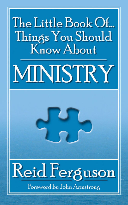 The Little Book of Things You Should Know about Ministry - Re-vived