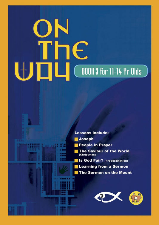 On The Way 11-14's - Book 3 - Re-vived