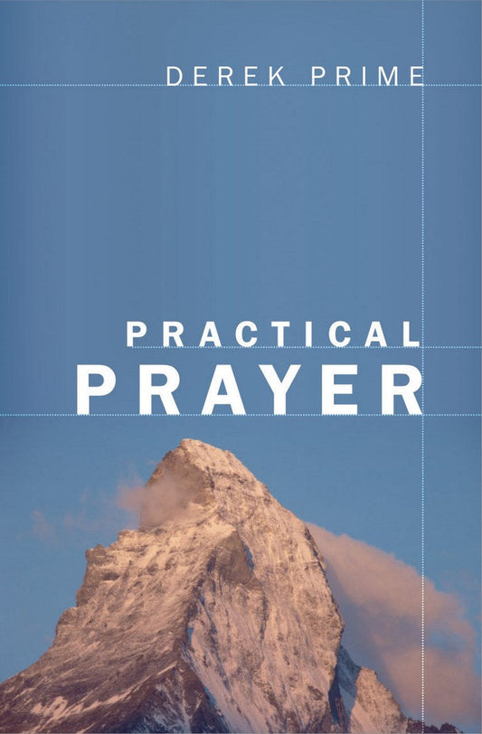 Practical Prayer - Re-vived