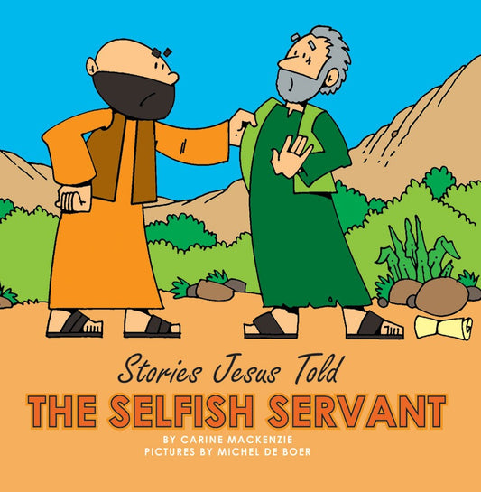 The Selfish Servant - Re-vived