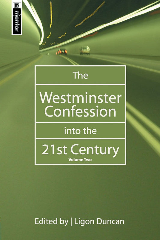 The Westminster Confession into the 21St Century - Re-vived