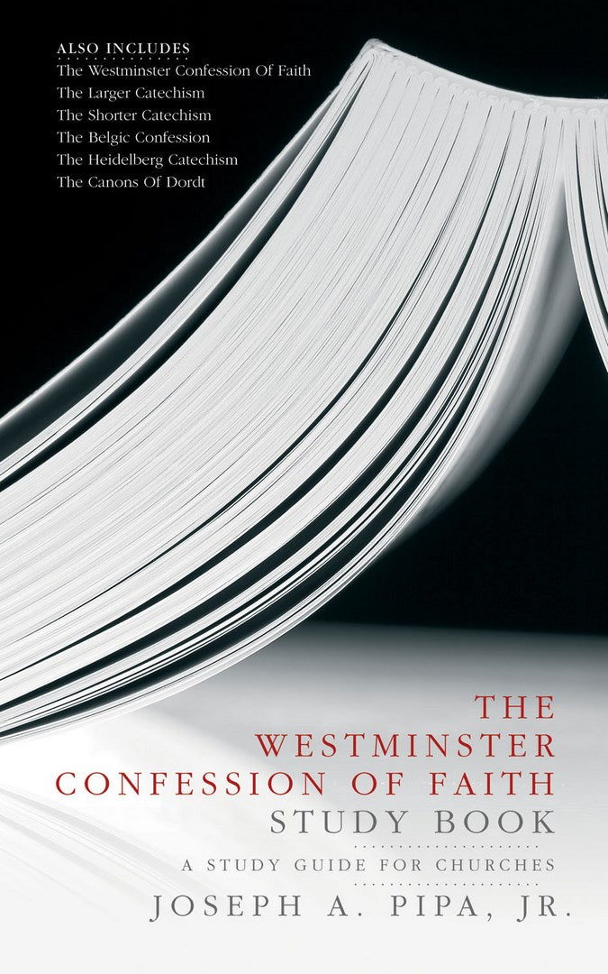 The Westminster Confession Of Faith Study Book - Re-vived