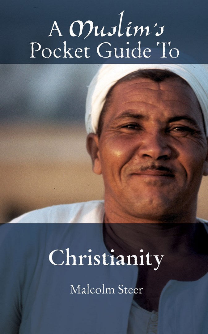 A Muslim's Pocket Guide To Christianity - Re-vived