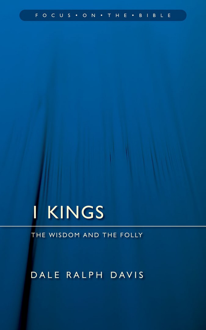 1 Kings; The Wisdom And The Folly - Re-vived