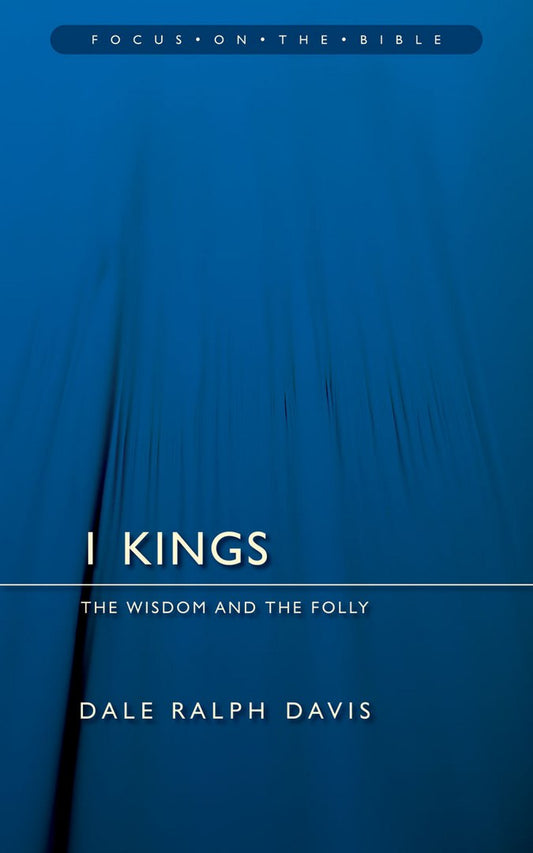 1 Kings; The Wisdom And The Folly - Re-vived