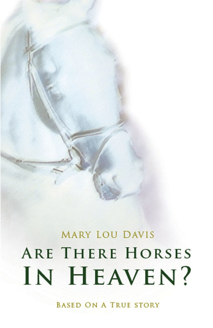 Are There Horses In Heaven? - Re-vived