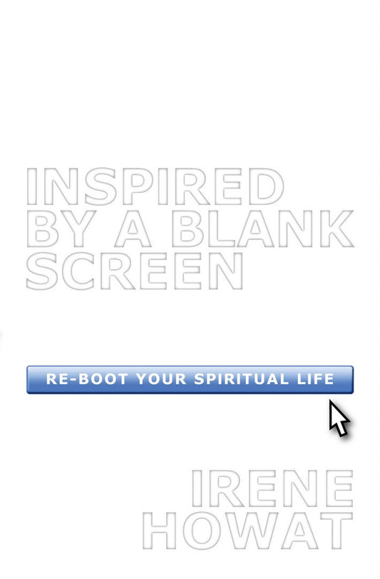 Inspired by a Blank Screen - Re-vived