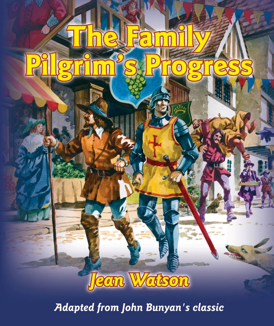 The Family Pilgrim's Progress - Re-vived