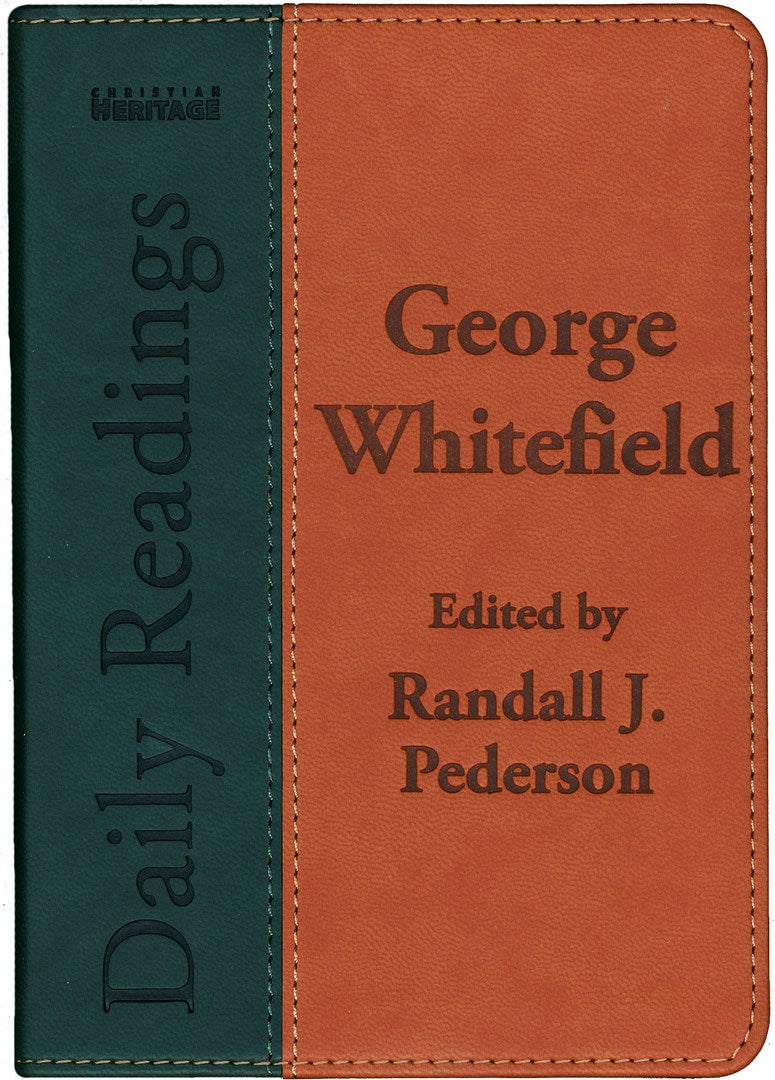 Daily Readings - George Whitefield - Re-vived