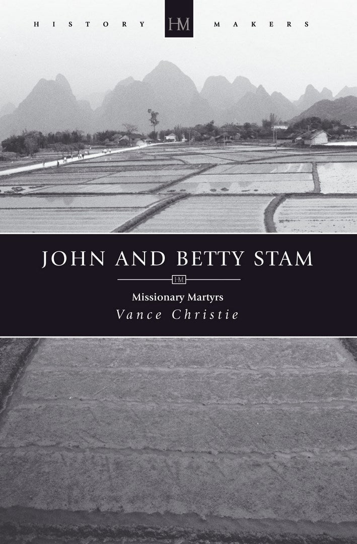 John and Betty Stam - Re-vived