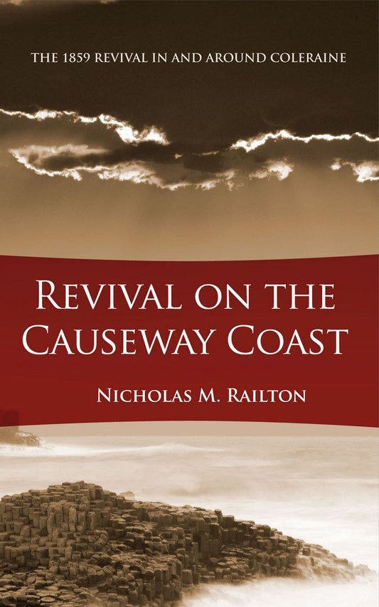 Revival on the Causeway Coast - Re-vived