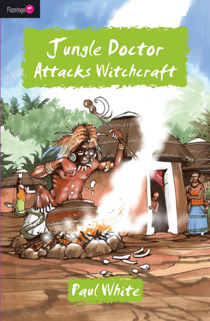 Jungle Doctor Attacks Witchcraft - Re-vived