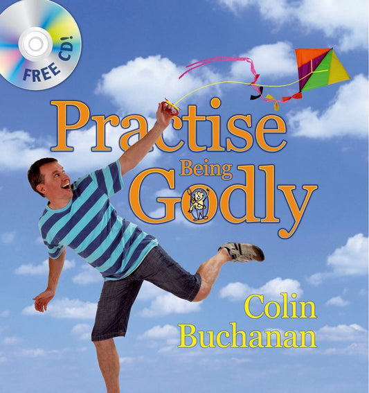 Practise Being Godly - Re-vived