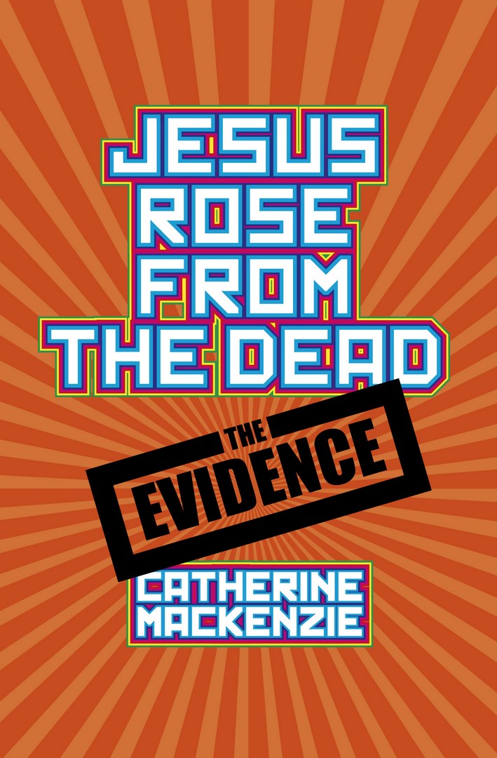 Jesus Rose from the Dead - The Evidence - Re-vived