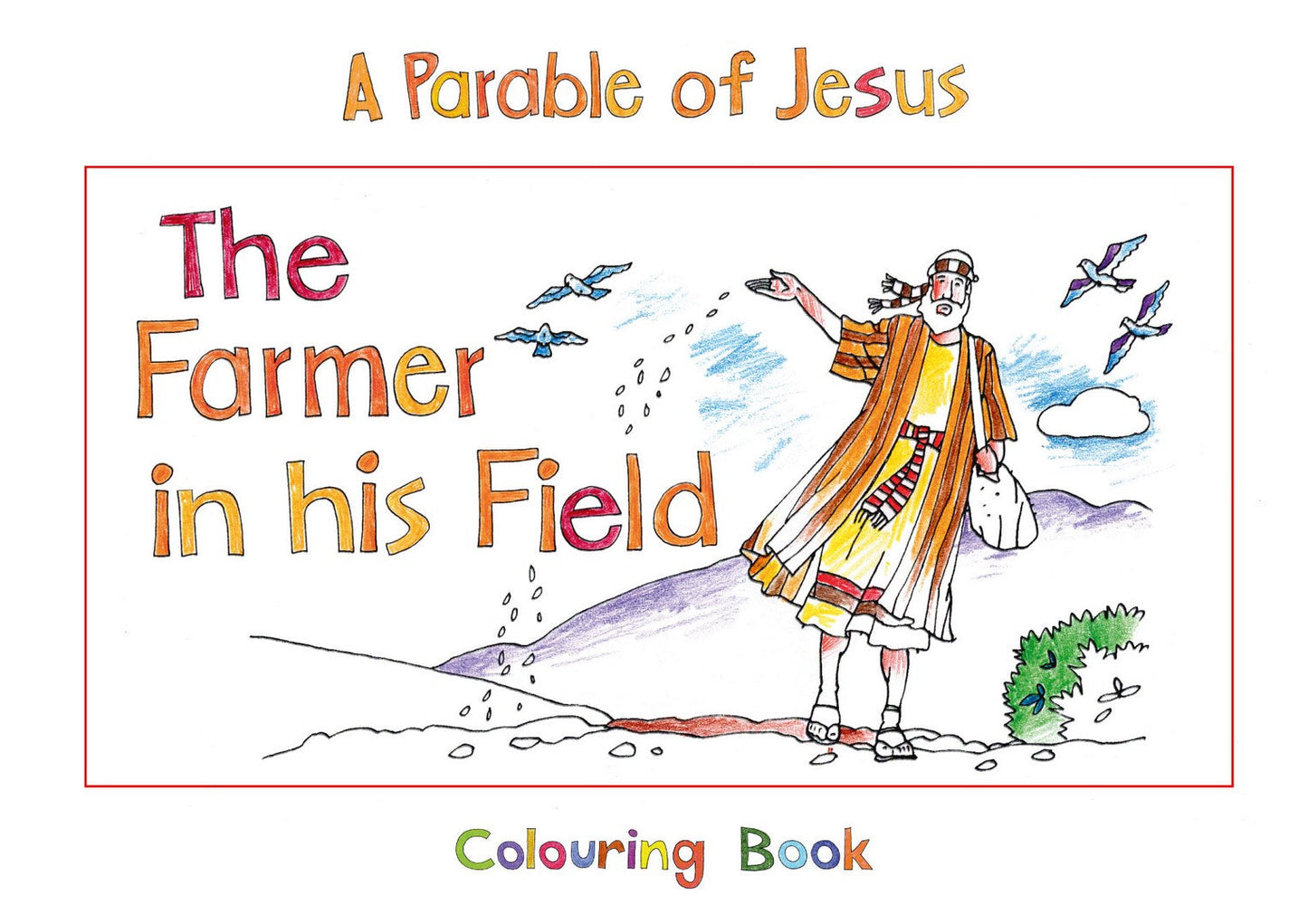The Farmer in his Field - Re-vived