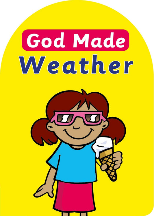 God Made Weather - Re-vived