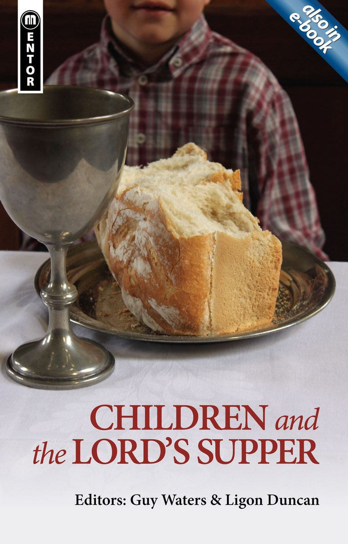 Children And The Lord's Supper - Re-vived