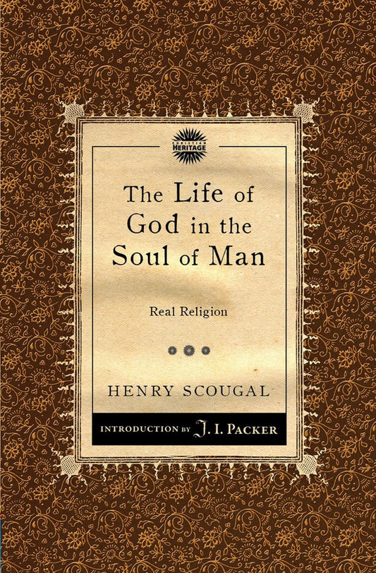 The Life Of God In The Soul Of Man - Re-vived