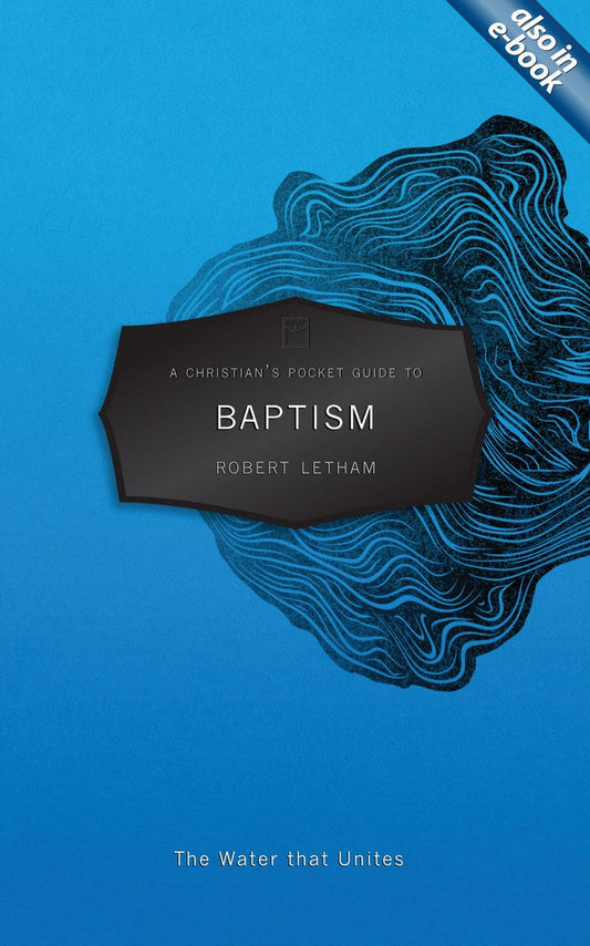 A Christian's Pocket Guide to Baptism - Re-vived