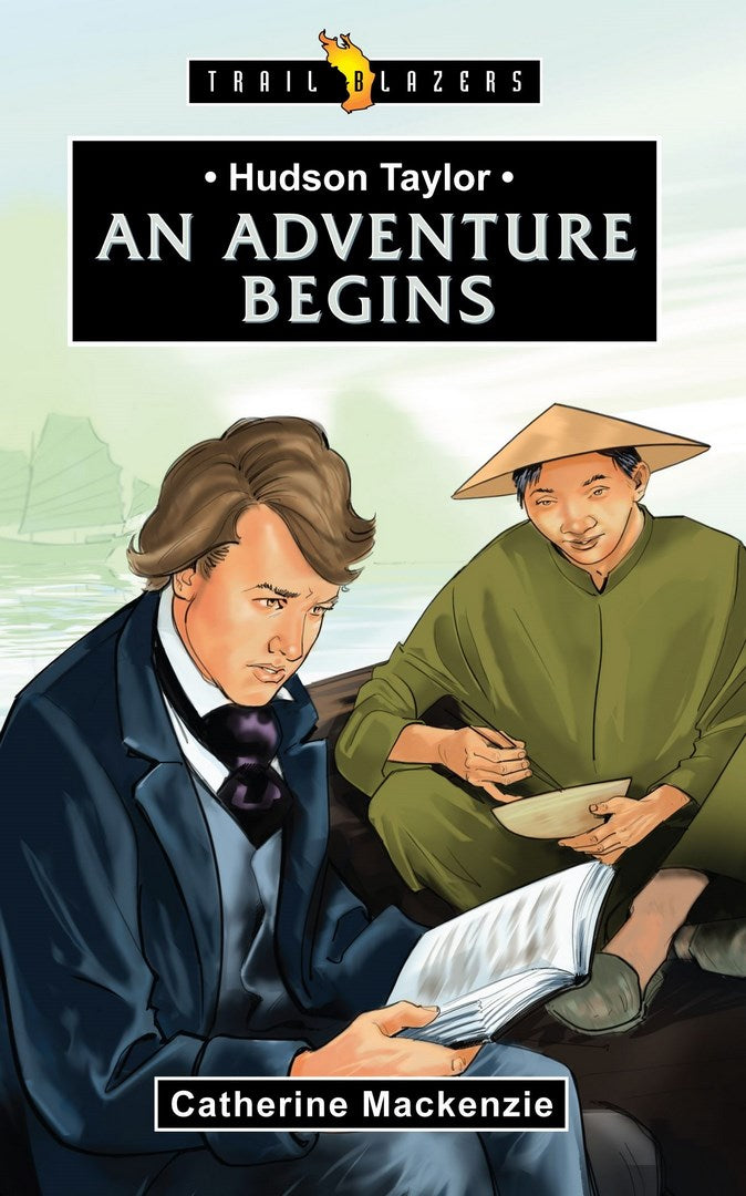 Hudson Taylor An Adventure Begins - Re-vived