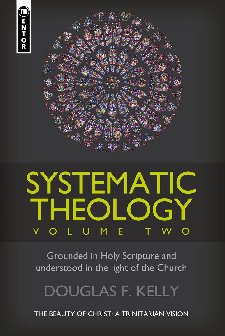 Systematic Theology (Volume 2) - Re-vived