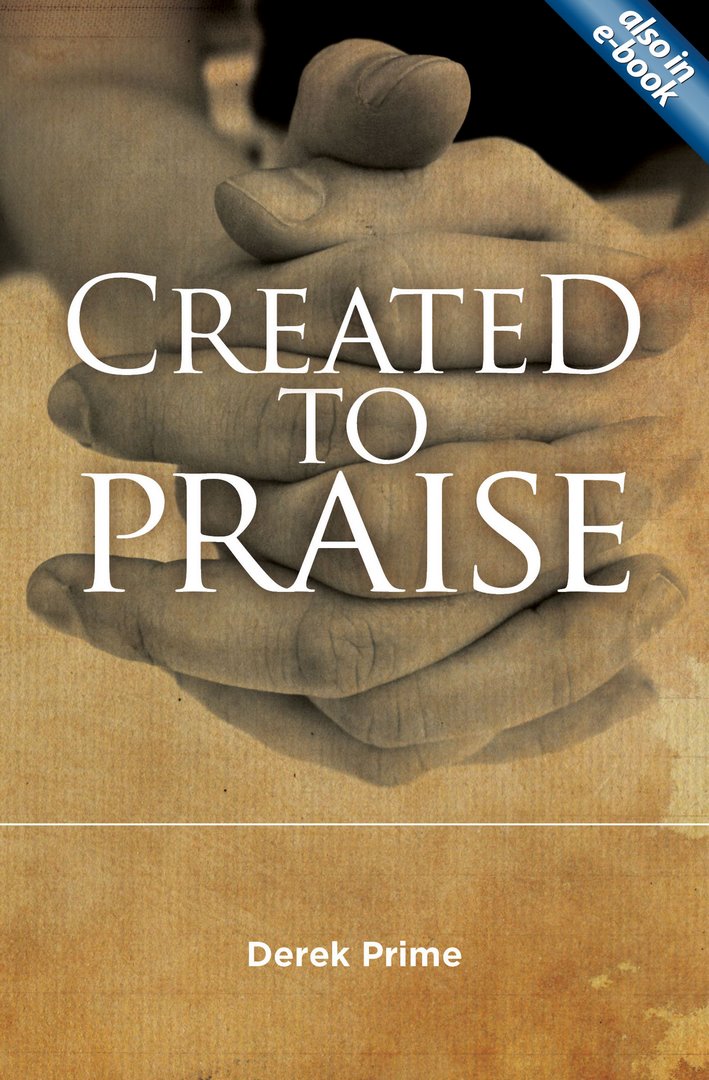 Created To Praise - Re-vived