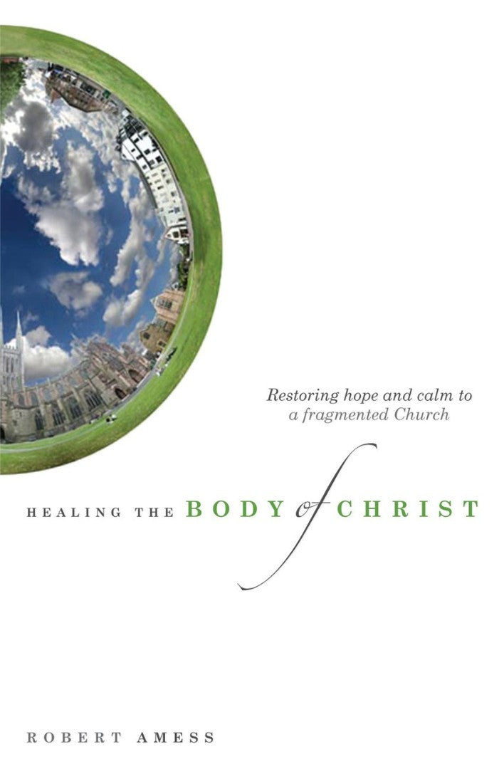 Healing The Body Of Christ - Re-vived