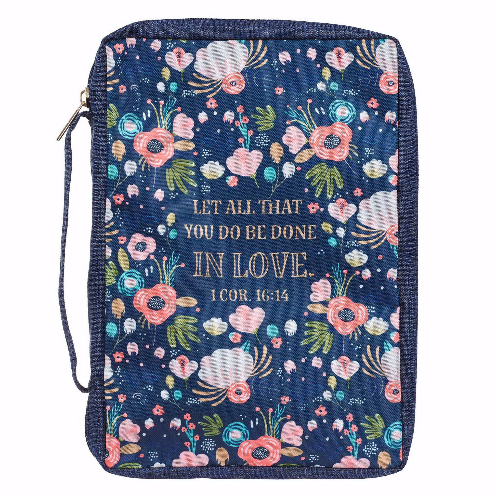 Let All You Do Floral Bible Case, Medium - Re-vived
