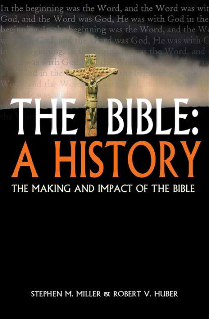 Bible, The: A History - Re-vived