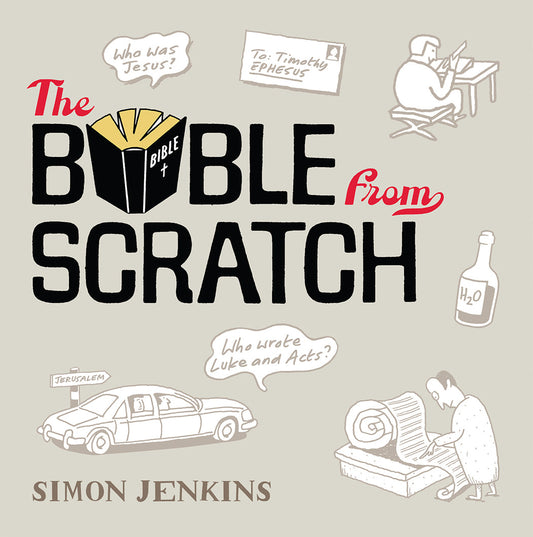 The Bible From Scratch - Re-vived