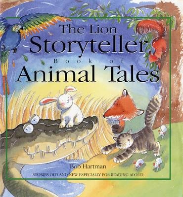 The Lion Storyteller Book Of Animal Tales - Re-vived