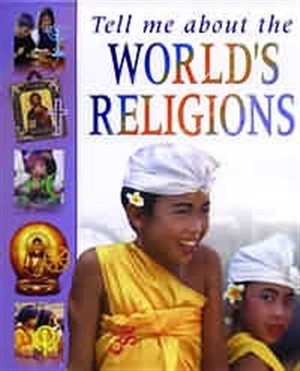 Tell Me About The World's Religions - Re-vived