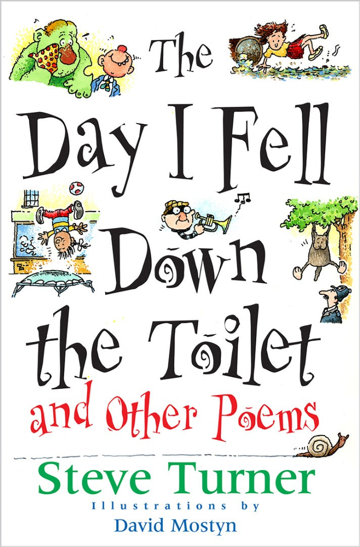 The Day I Fell Down The Toilet And Other Poems - Re-vived
