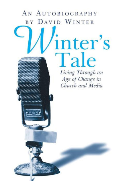 Winter's Tale, An Autobiography - Re-vived