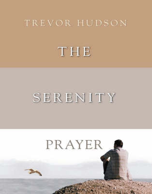 The Serenity Prayer - Re-vived