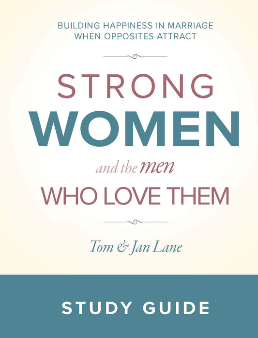 Strong Women and the Men Who Love Them: Study Guide - Re-vived