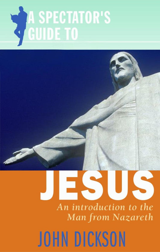 A Spectator's Guide To Jesus - Re-vived