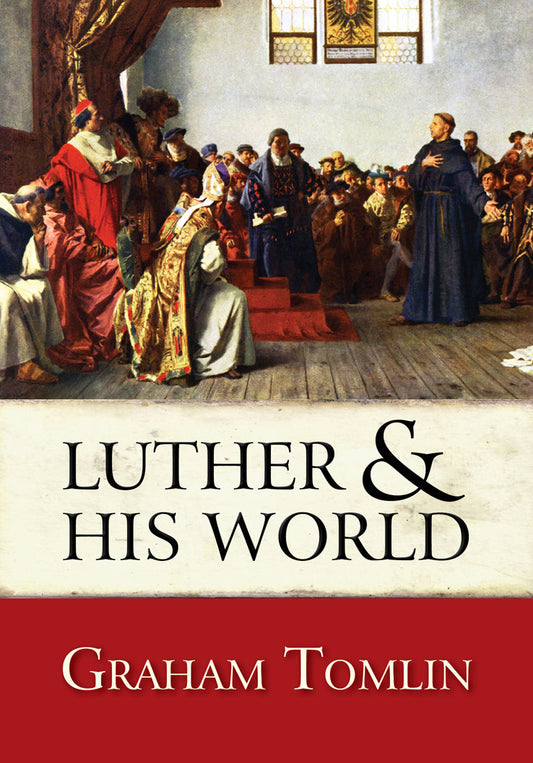 Luther And His World - Re-vived