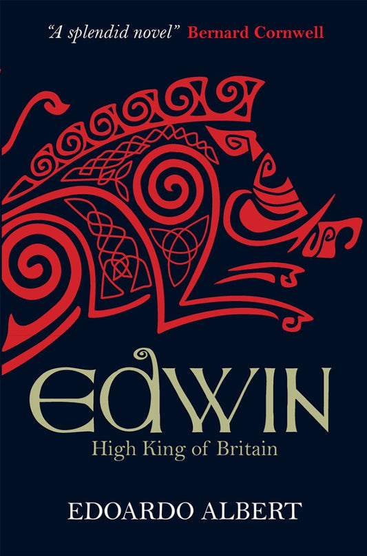Edwin: High King Of Britain - Re-vived