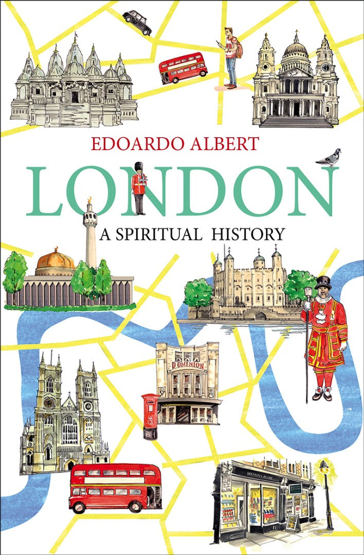 London: A Spiritual History - Re-vived