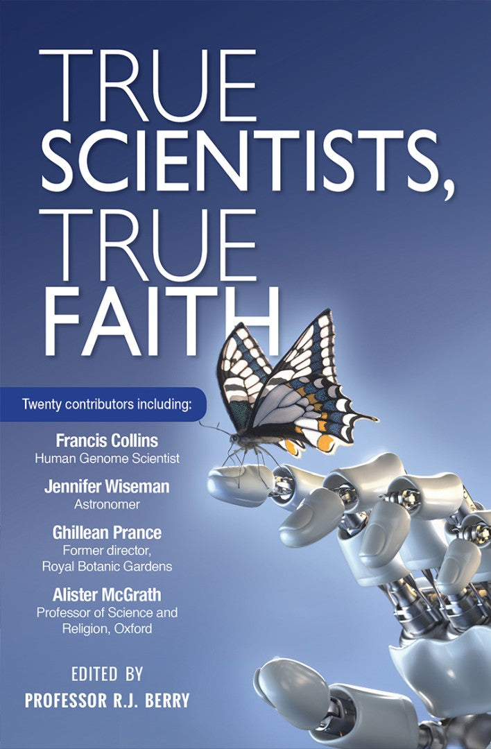True Scientists, True Faith - Re-vived