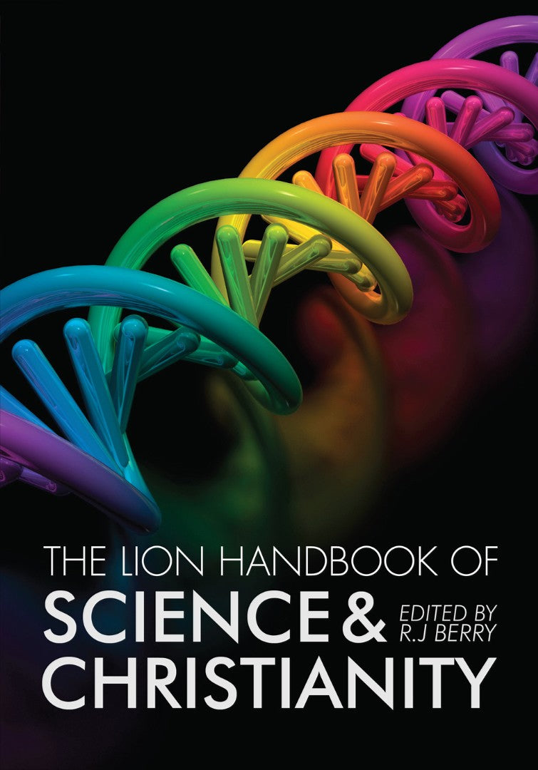The Lion Handbook Of Science And Christianity - Re-vived