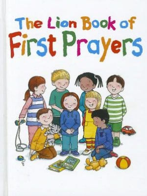 The Lion Book Of First Prayers - Re-vived