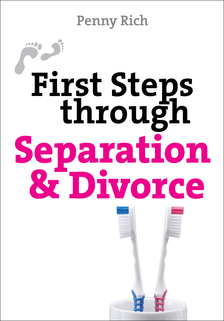 First Steps Through Separation And Divorce - Re-vived