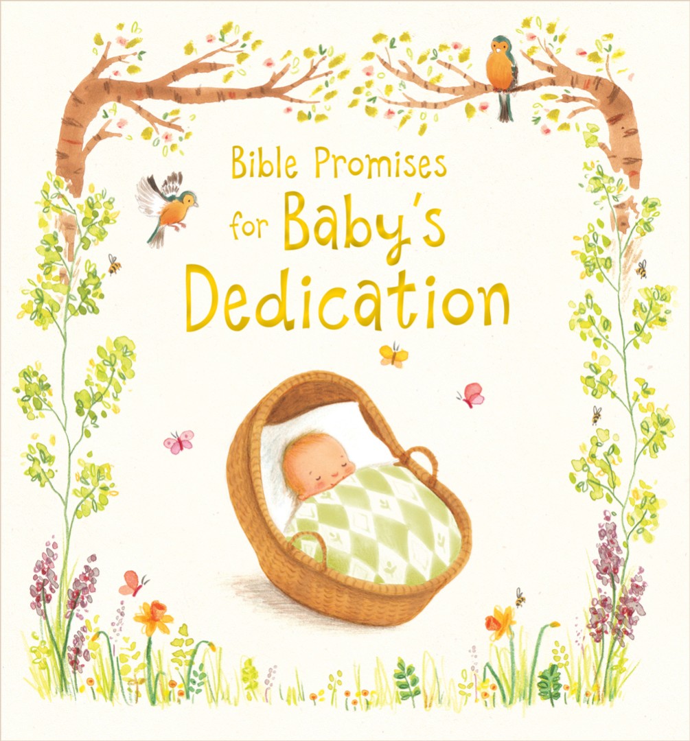 Bible Promises For Baby's Dedication - Re-vived