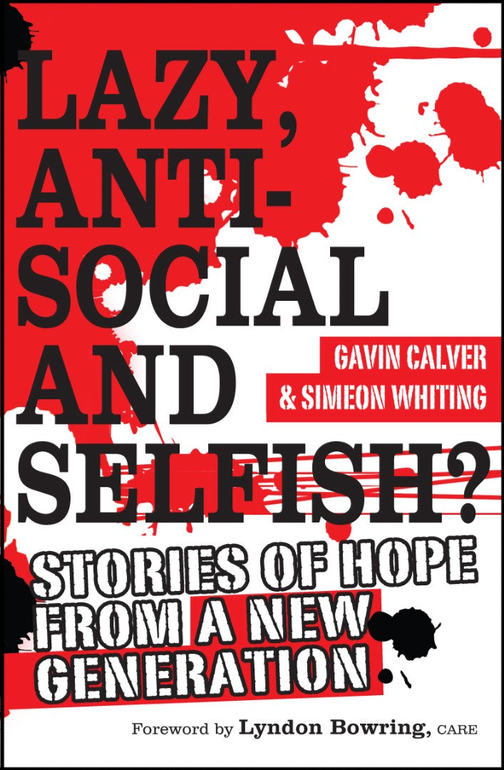 Lazy, Antisocial And Selfish? - Re-vived